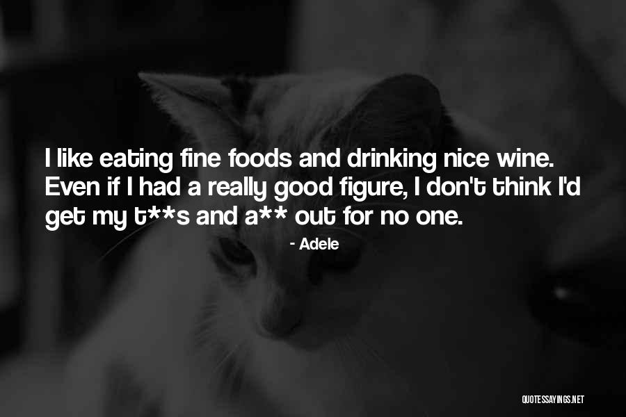 Adele Quotes 1698245 Adele Quotes 1698245