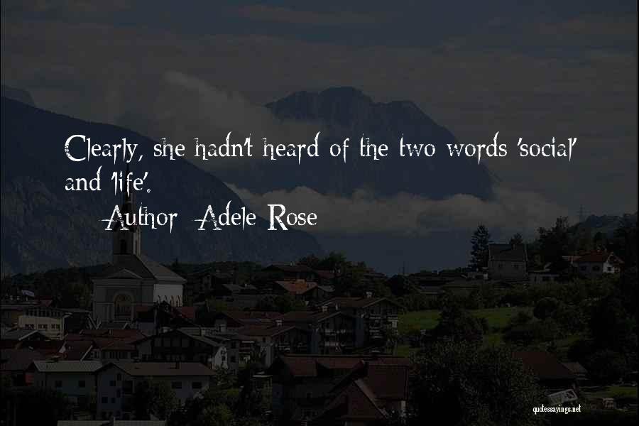 Adele Rose Quotes 1083378