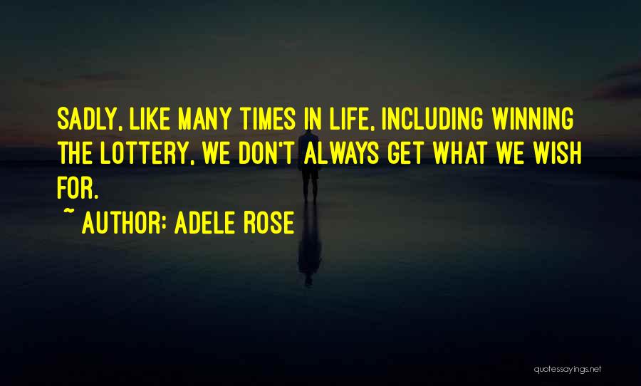Adele Rose Quotes 2120733
