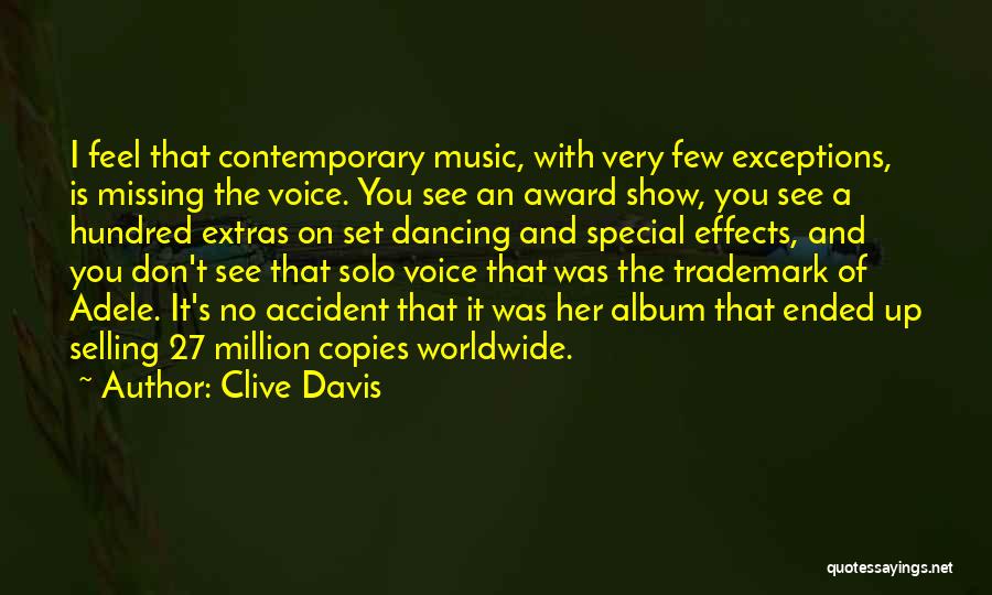 Adele's Music Quotes By Clive Davis