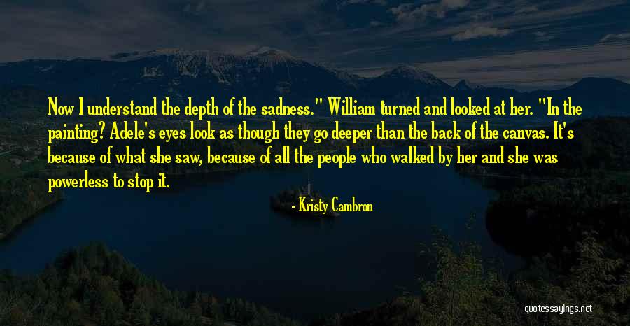 Adele's Quotes By Kristy Cambron Adele's Quotes By Kristy Cambron