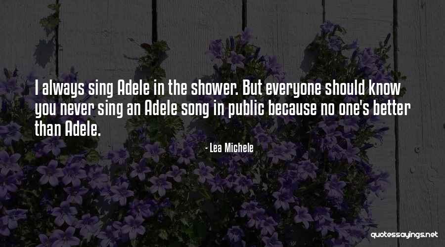 Adele's Quotes By Lea Michele Adele's Quotes By Lea Michele