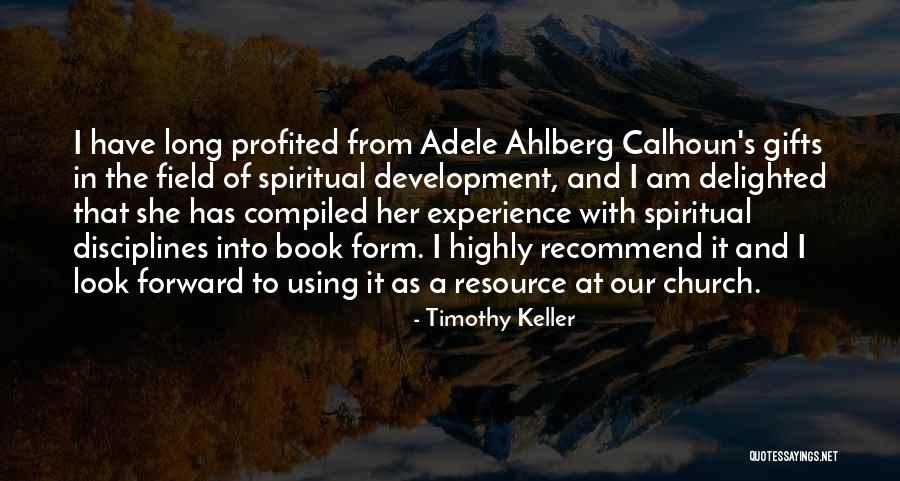 Adele's Quotes By Timothy Keller Adele's Quotes By Timothy Keller