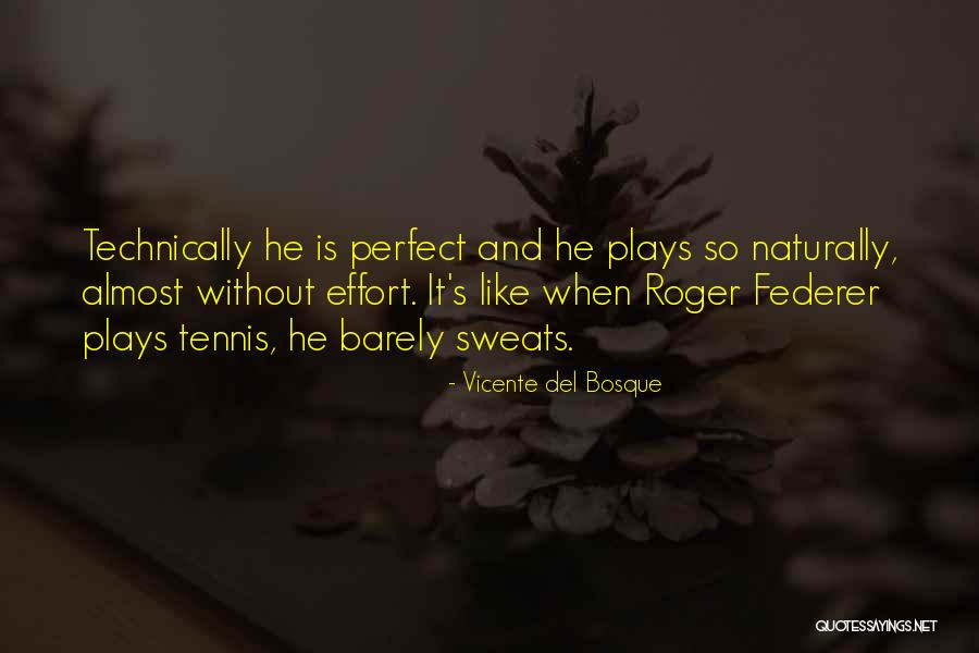 Adeles Restaurant Quotes By Vicente Del Bosque Adeles Restaurant Quotes By Vicente Del Bosque