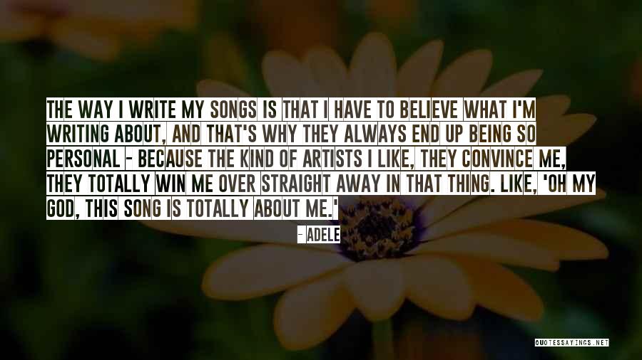 Adele's Songs Quotes By Adele Adele's Songs Quotes By Adele