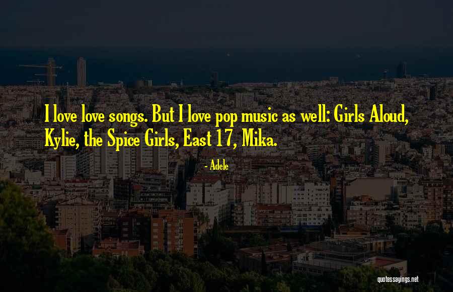 Adele's Songs Quotes By Adele Adele's Songs Quotes By Adele