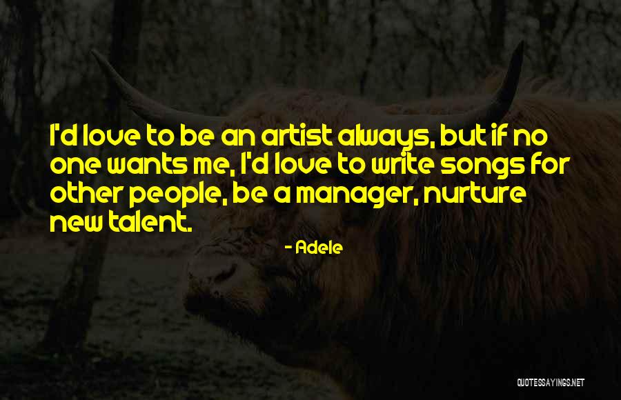Adele's Songs Quotes By Adele Adele's Songs Quotes By Adele