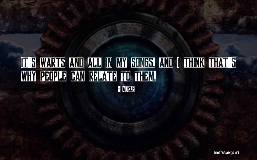 Adele's Songs Quotes By Adele Adele's Songs Quotes By Adele