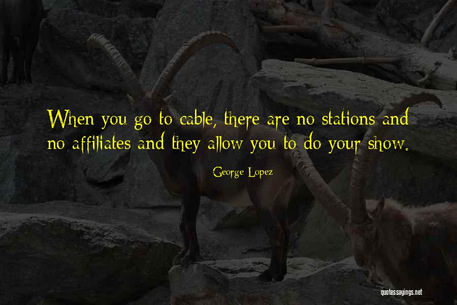 Adelfa Tree Quotes By George Lopez Adelfa Tree Quotes By George Lopez