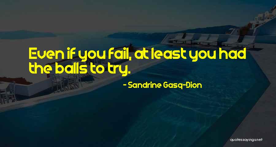 Adelfina Santini Quotes By Sandrine Gasq-Dion Adelfina Santini Quotes By Sandrine Gasq-Dion