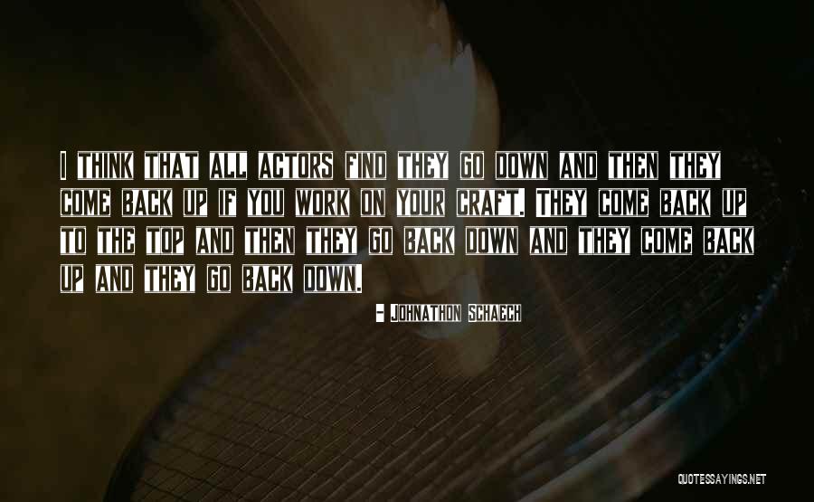 Adelfo Roque Quotes By Johnathon Schaech Adelfo Roque Quotes By Johnathon Schaech