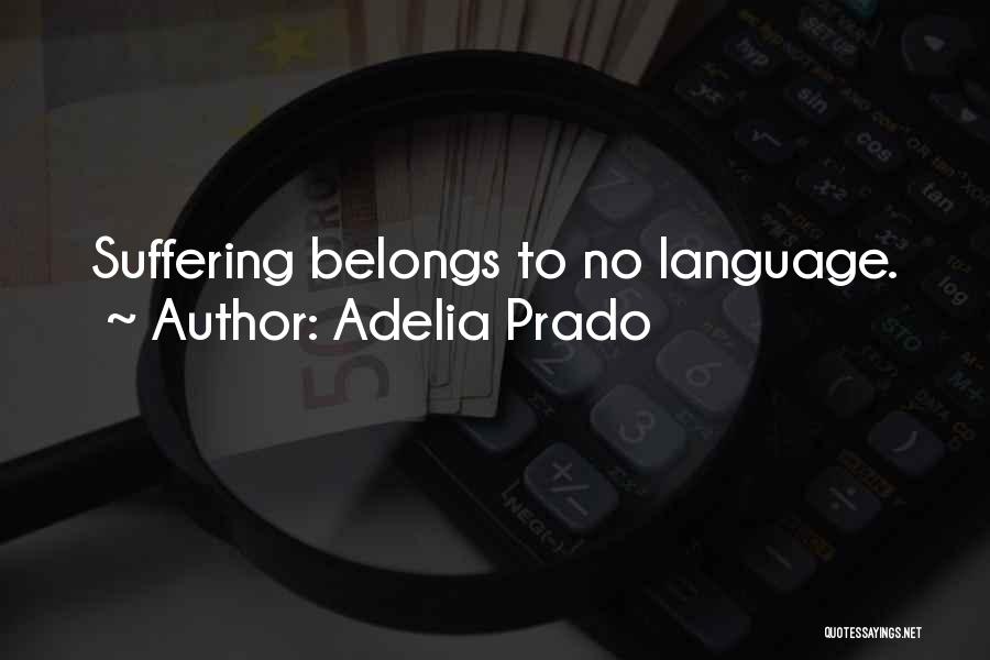 Adelia Prado Quotes 1030875