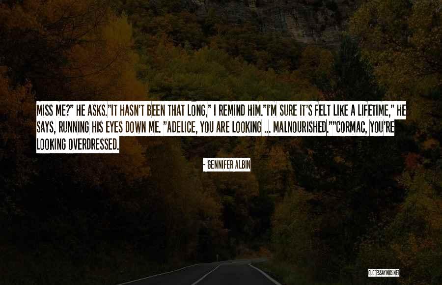 Adelice Quotes By Gennifer Albin Adelice Quotes By Gennifer Albin