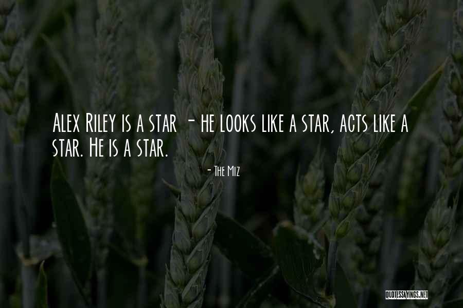 Adelicia Hayes Quotes By The Miz Adelicia Hayes Quotes By The Miz