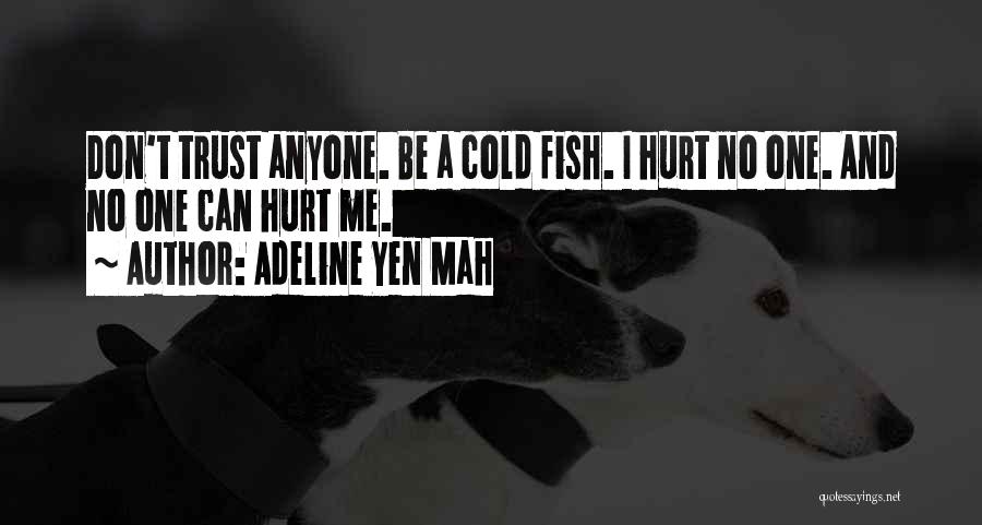 Adeline Yen Mah Quotes 2124646