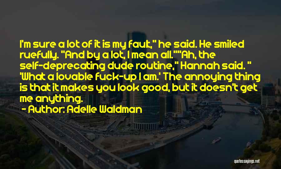 Adelle Waldman Quotes 2151097