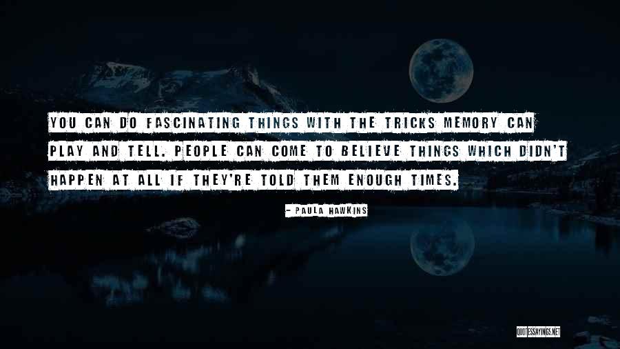 Adelman Sand Quotes By Paula Hawkins Adelman Sand Quotes By Paula Hawkins