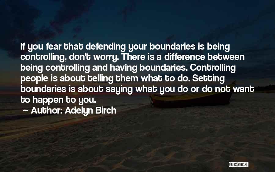 Adelyn Birch Quotes 1884487