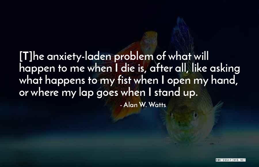 Adelyne Richards Quotes By Alan W. Watts Adelyne Richards Quotes By Alan W. Watts