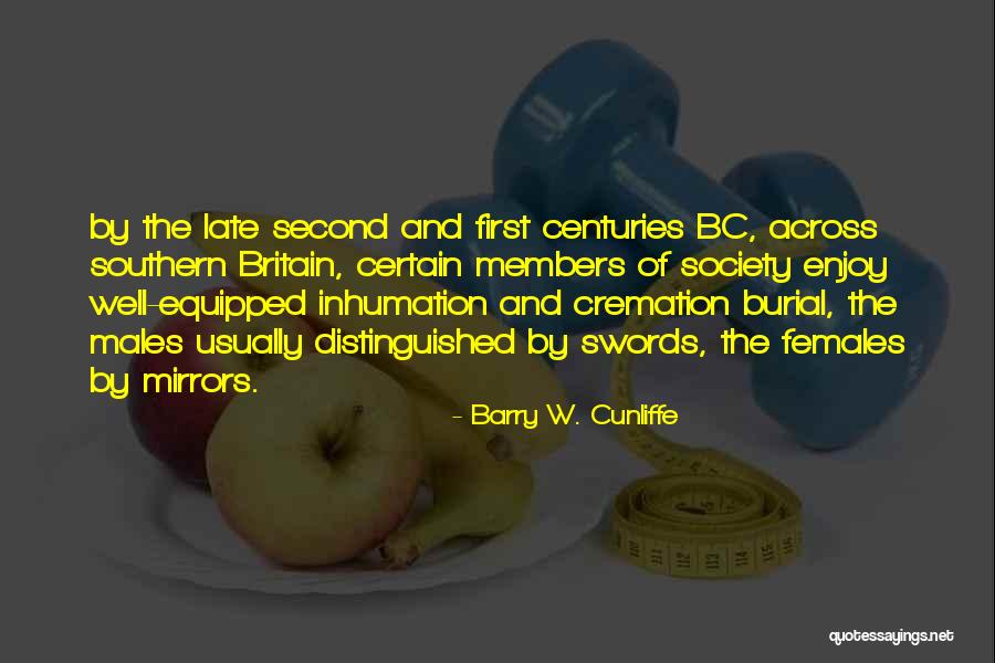 Adelyne Richards Quotes By Barry W. Cunliffe Adelyne Richards Quotes By Barry W. Cunliffe