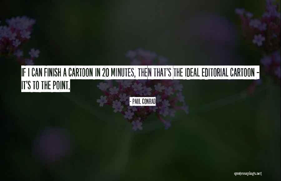 Adelynelaines Quotes By Paul Conrad Adelynelaines Quotes By Paul Conrad