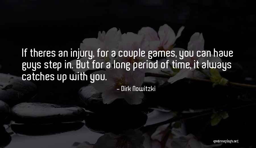 Ademar Benitez Quotes By Dirk Nowitzki Ademar Benitez Quotes By Dirk Nowitzki