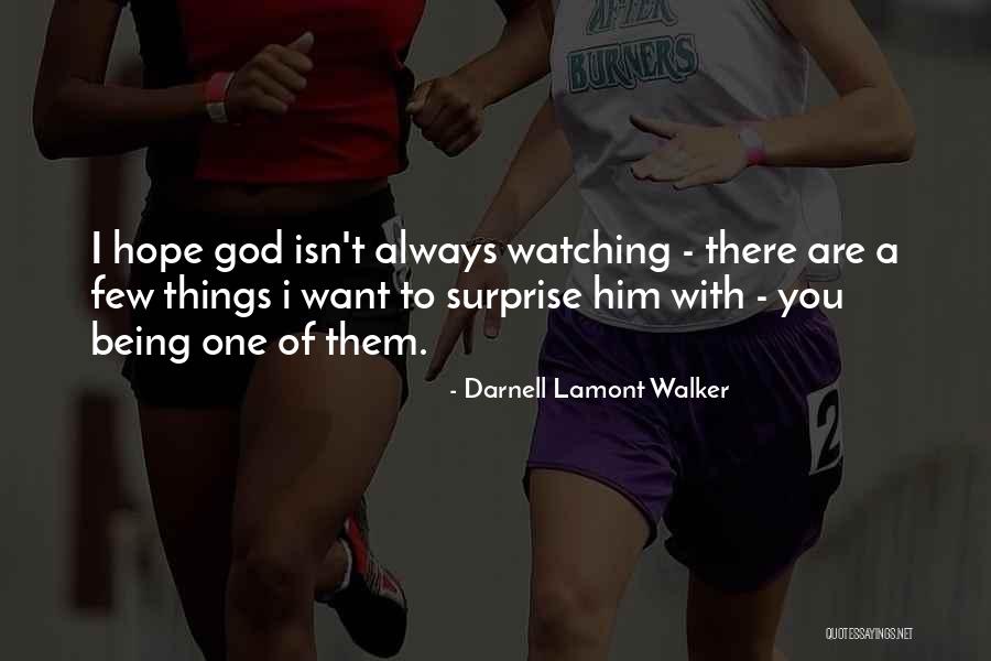 Ademir Barbosa Quotes By Darnell Lamont Walker Ademir Barbosa Quotes By Darnell Lamont Walker