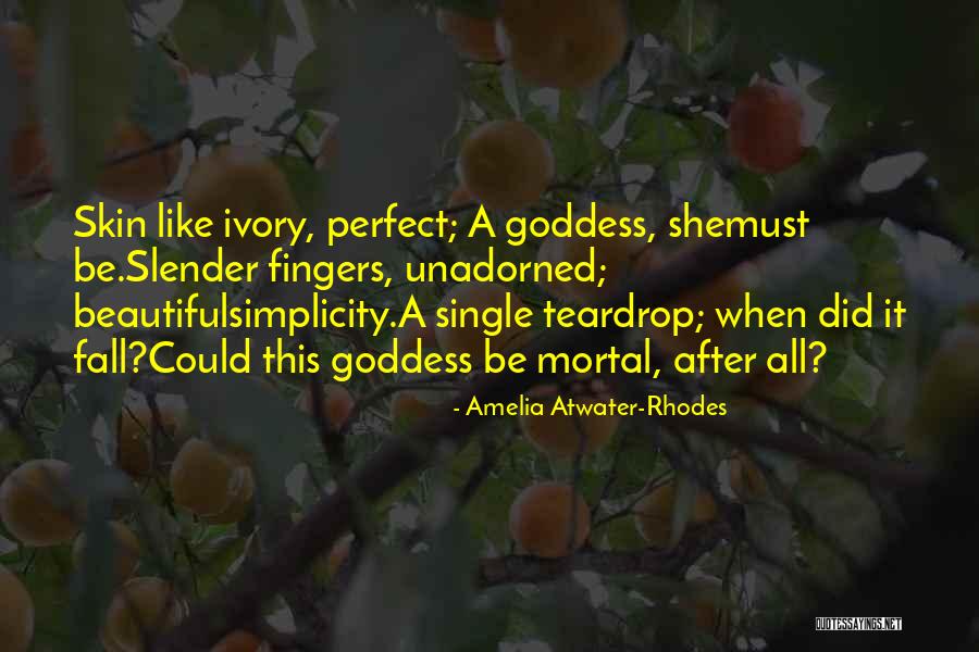 Ademola Adejokun Quotes By Amelia Atwater-Rhodes
