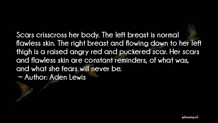 Aden Lewis Quotes 1031365