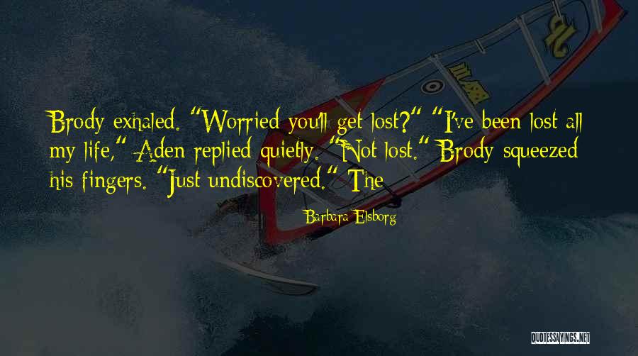 Aden Quotes By Barbara Elsborg Aden Quotes By Barbara Elsborg