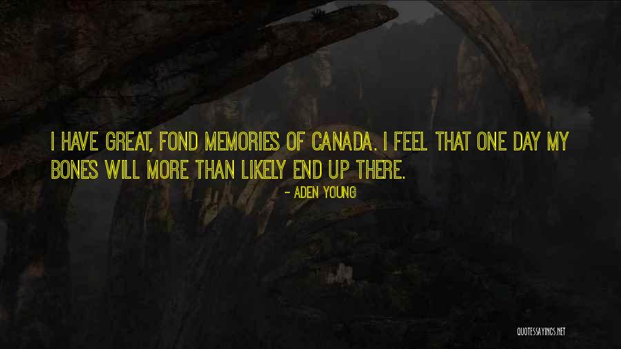 Aden Young Quotes 1016270 Aden Young Quotes 1016270