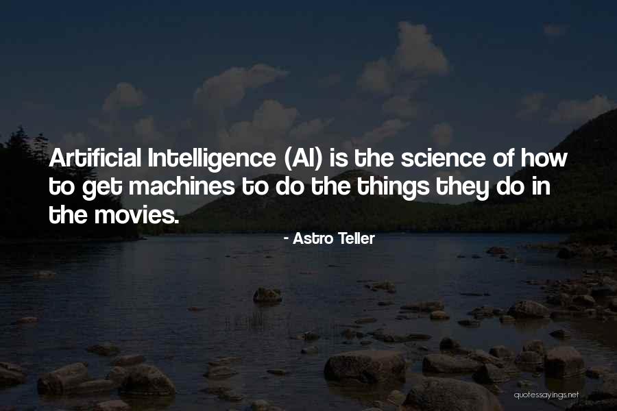 Adentrar Sinonimo Quotes By Astro Teller Adentrar Sinonimo Quotes By Astro Teller