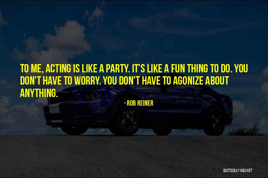 Adeola Role Quotes By Rob Reiner Adeola Role Quotes By Rob Reiner
