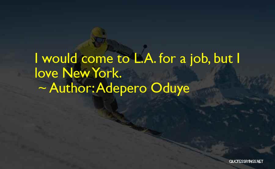 Adepero Oduye Quotes 1438693
