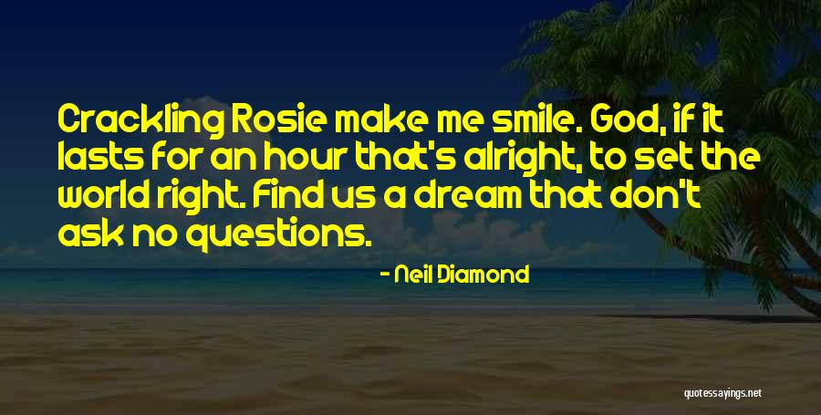 Adepta Realty Quotes By Neil Diamond Adepta Realty Quotes By Neil Diamond