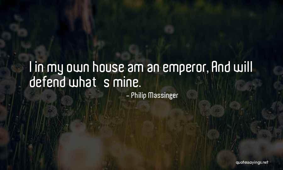 Adeptest Quotes By Philip Massinger Adeptest Quotes By Philip Massinger