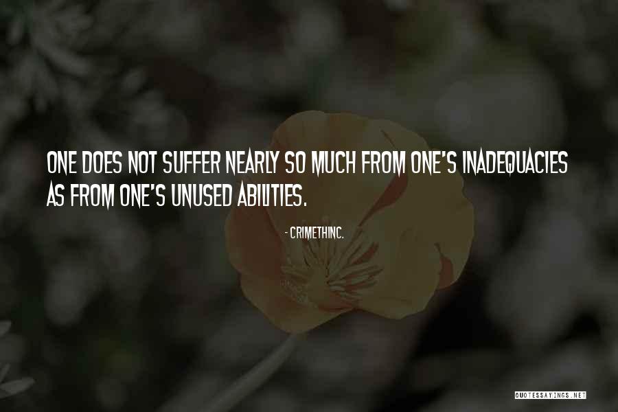 Adequacy 7 Quotes By CrimethInc. Adequacy 7 Quotes By CrimethInc.