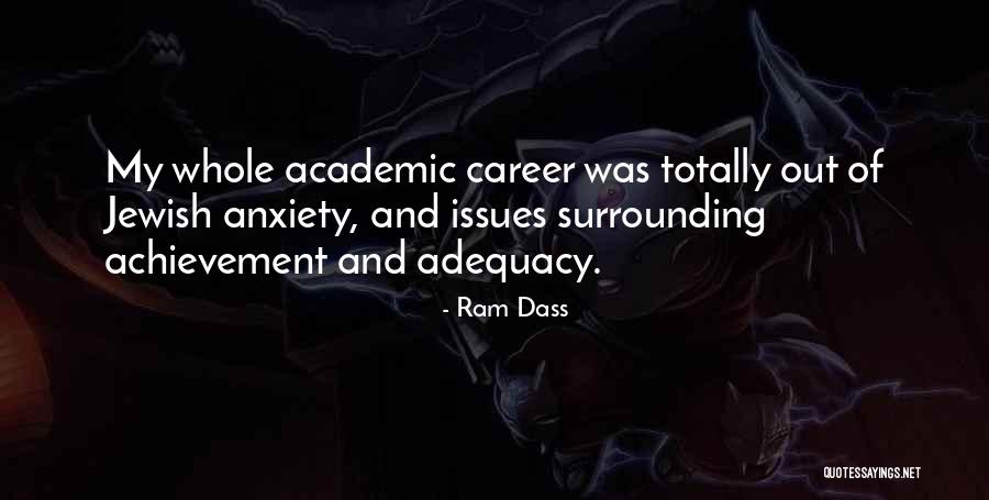 Adequacy 7 Quotes By Ram Dass Adequacy 7 Quotes By Ram Dass