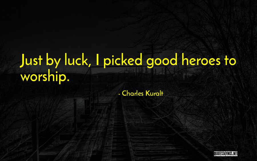 Adequado Significado Quotes By Charles Kuralt Adequado Significado Quotes By Charles Kuralt
