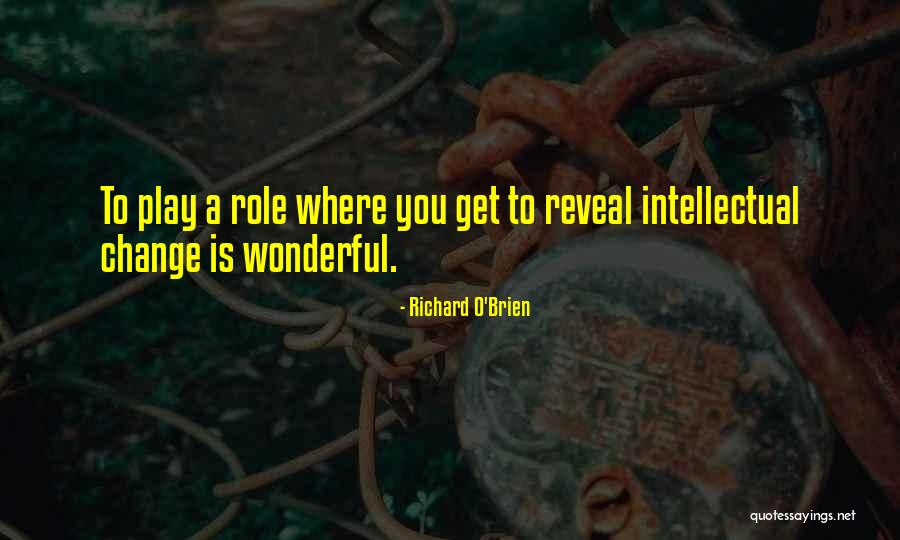 Adequado Sinonimos Quotes By Richard O'Brien