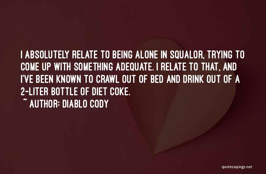 Adequate Quotes By Diablo Cody