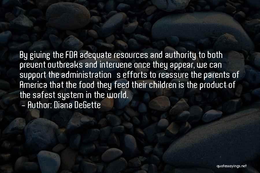 Adequate Quotes By Diana DeGette