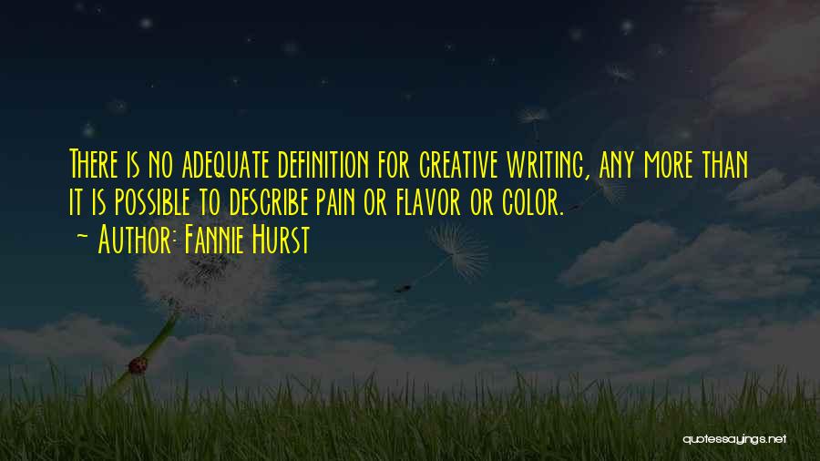 Adequate Quotes By Fannie Hurst