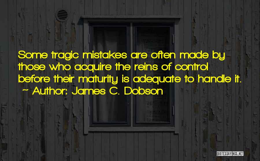 Adequate Quotes By James C. Dobson