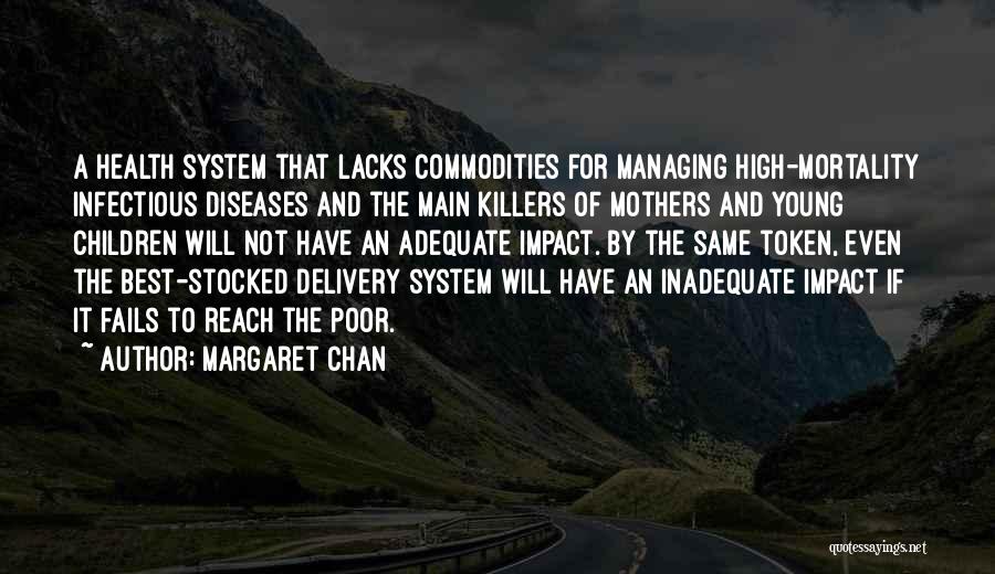 Adequate Quotes By Margaret Chan