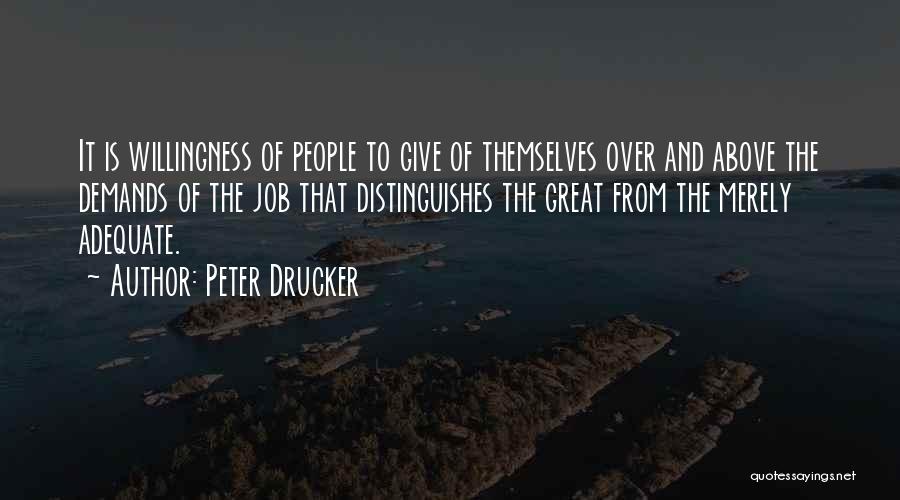 Adequate Quotes By Peter Drucker