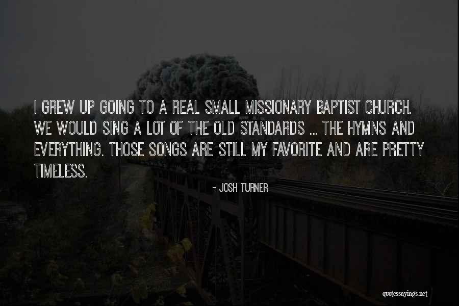 Adequately Predicated Quotes By Josh Turner Adequately Predicated Quotes By Josh Turner
