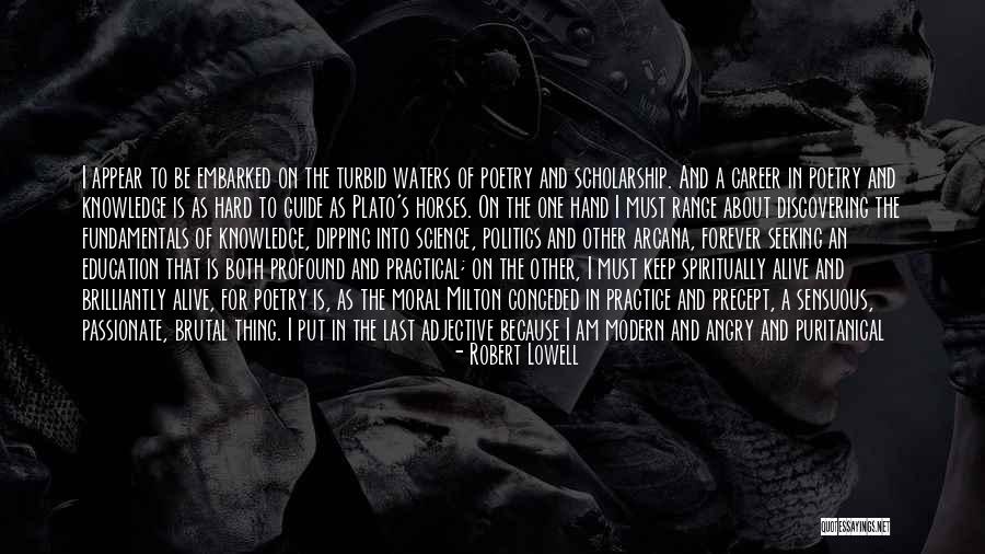 Adequately Predicated Quotes By Robert Lowell Adequately Predicated Quotes By Robert Lowell