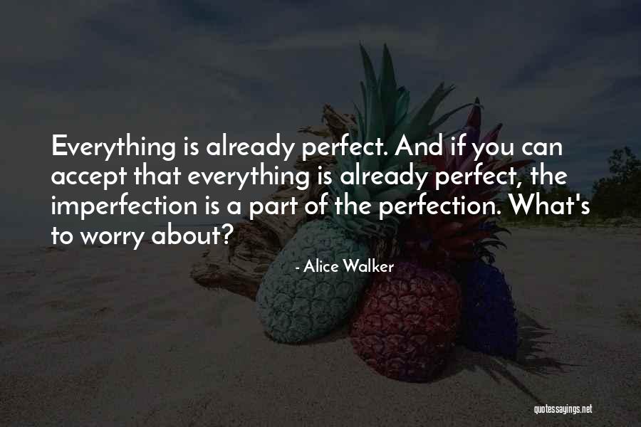 Aderentes Ids Quotes By Alice Walker Aderentes Ids Quotes By Alice Walker
