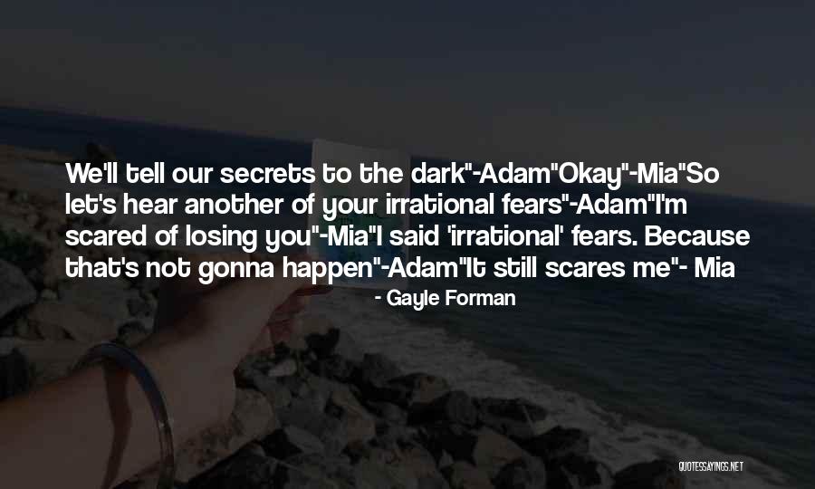 Aderibigbe Sabitu Quotes By Gayle Forman Aderibigbe Sabitu Quotes By Gayle Forman